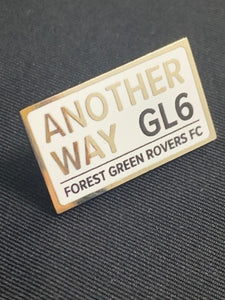 Another Way Street Sign Pin Badge