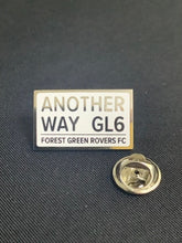 Load image into Gallery viewer, Another Way Street Sign Pin Badge