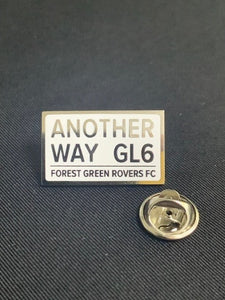 Another Way Street Sign Pin Badge